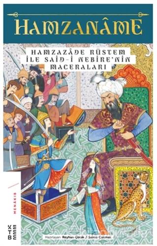 Hamzaname - Hamzazade Rüstem ile Said-i Nebire'nin Maceraları