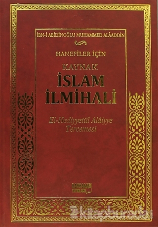 Hanefiler İçin Kaynak İslam İlmihali %15 indirimli İbn-i Abidin