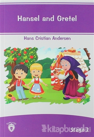 Hansel and Gretel Stage - 2 Hans Christian Andersen