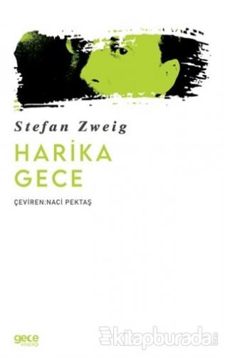 Harika Gece Stefan Zweig