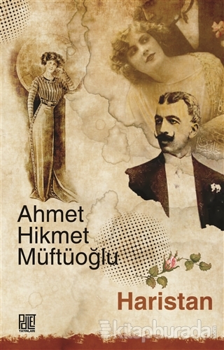 Haristan (Sadeleştirilmiş Metin) Ahmet Hikmet Müftüoğlu