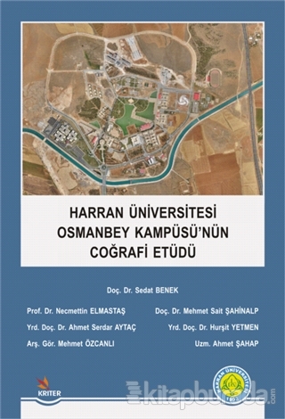 Harran Üniversitesi Osmanbey Kampüsü'nün Coğrafi Etüdü Sedat Benek