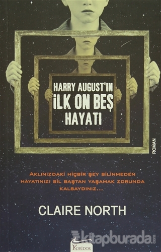 Harry August'in İlk On Beş Hayatı