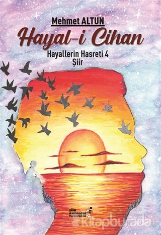 Hayal-i Cihan - Hayallerin Hasreti 4 Mehmet Altun