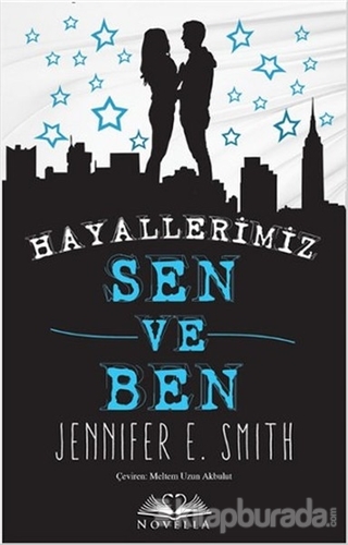 Hayallerimiz Sen ve Ben (Cep Boy) Jennifer E. Smith