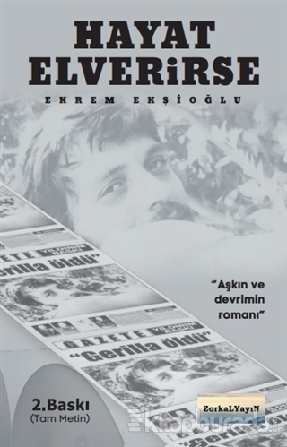 Hayat Elverirse (Tam Metin) Ekrem Ekşioğlu