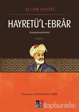 Hayretü'l-Ebrar Cilt 1 Ali Şir Nevayi
