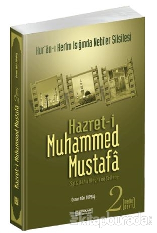 Hazret-i Muhammed Mustafa 2 Medine Devri