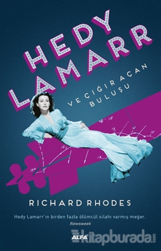 Hedy Lamarr've Çığır Açan Buluşu %15 indirimli Richard Rhodes