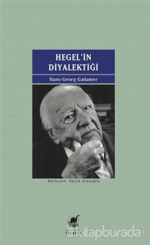 Hegel'in Diyalektiği Hans-Georg Gadamer