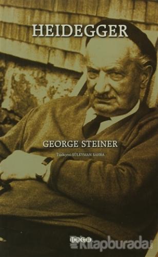 Heidegger %15 indirimli George Steiner