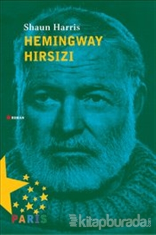 Hemingway Hırsızı Shaun Harris