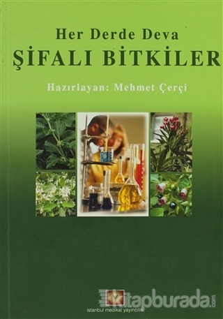 Her Derde Deva Şifalı Bitkiler Mehmet Çerçi
