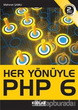 Her Yönüyle PHP 6
