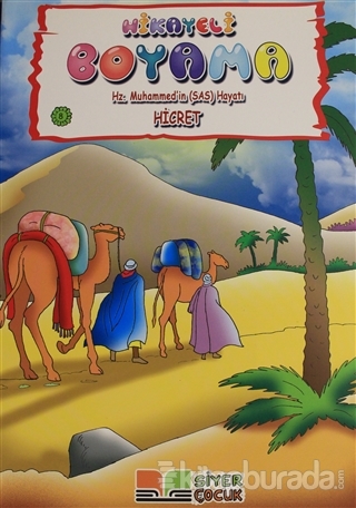 Hicret - Hikayeli Boyama Hz. Muhammed'in (s.a.s) Hayatı 8