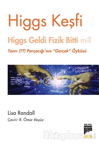 Higgs Keşfi %15 indirimli Lisa Randall
