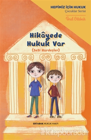 Hikayede Hukuk Var