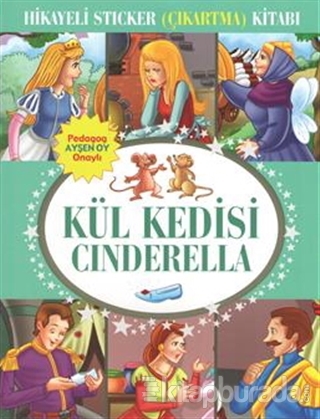 Hikayeli Sticker (Çıkartma) Kitabı - Kül Kedisi Cinderella Kolektif