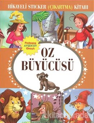 Hikayeli Sticker (Çıkartma) Kitabı - Oz Büyücüsü Kolektif