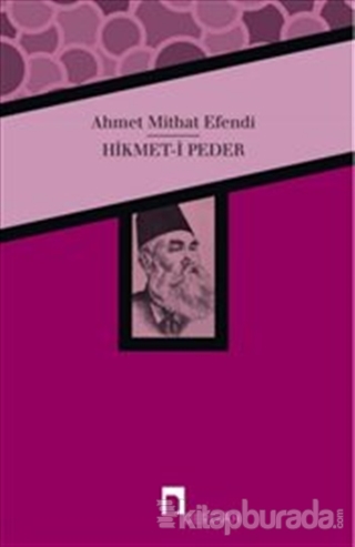 Hikmet - i Peder Ahmet Mithat Efendi
