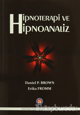 Hipnoterapi ve Hipnoanaliz %15 indirimli Daniel P. Brown