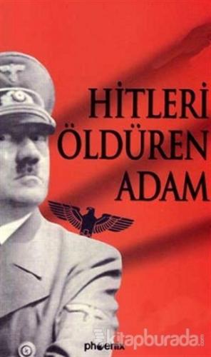 Hitleri Öldüren Adam