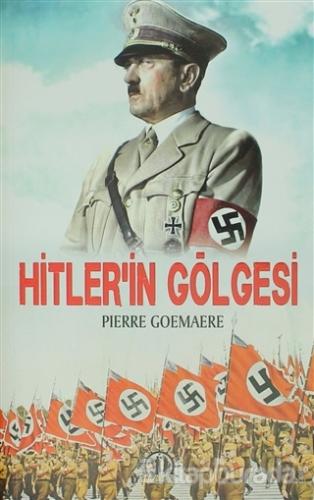 Hitler'in Gölgesi Pierre Goemaere