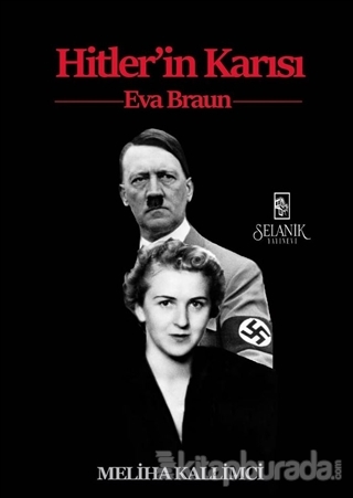 Hitler'in Karısı Eva Braun Meliha Kallimci