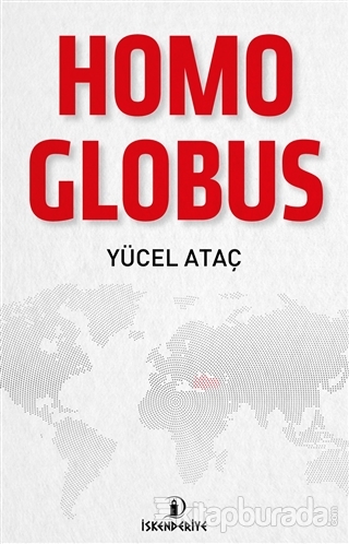 Homo Globus Yücel Ataç