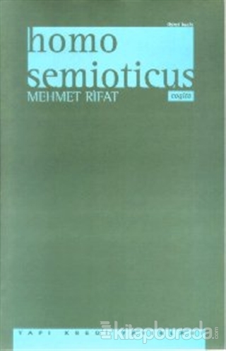 Homo Semioticus Mehmet Rifat