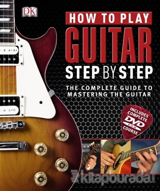 How to Play Guitar Step by Step (Ciltli) Kolektif