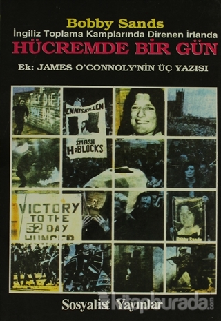 Hücremde Bir Gün İngiliz Toplama Kamplarında Direnen İrlanda Ek: James O'Connoly'nin Üç Yazısı