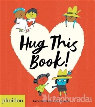Hug This Book (Ciltli) Barney Saltzberg