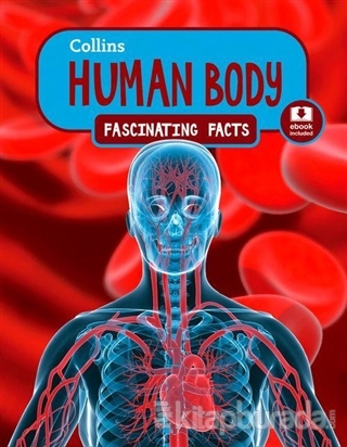 Human Body - Fascinating Facts (Ebook İncluded) Kolektif