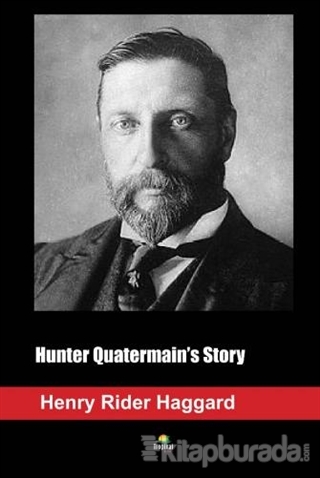 Hunter Quatermain's Story Henry Rider Haggard