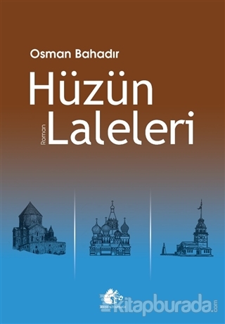 Hüzün Laleleri Osman Bahadır