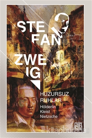 Huzursuz Ruhlar Stefan Zweig