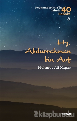 Hz. Abdurrahman Bin Avf Mehmet Ali Kapar