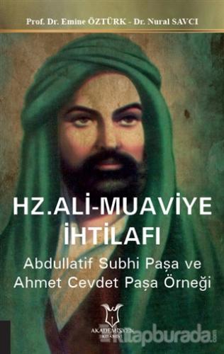 Hz. Ali Muaviye İhtilafı Emine Öztürk
