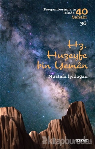 Hz. Huzeyfe Bin Yaman Mustafa İyidoğan