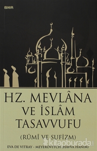 Hz. Mevlana ve İslam Tasavvufu