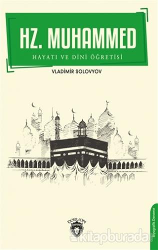 Hz. Muhammed Hayatı ve Dini Öğretisi Vladimir Solovyov