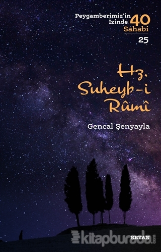 Hz. Süheyb-i Rumi Gencal Şenyayla