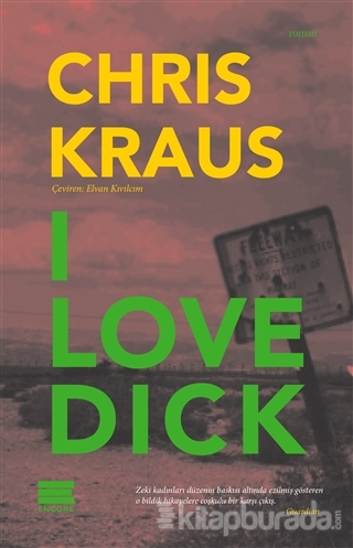 I Love Dick Chris Kraus