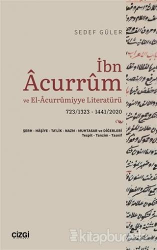 İbn Acurrum ve El-Acurrumiyye Literatürü Sedef Güler