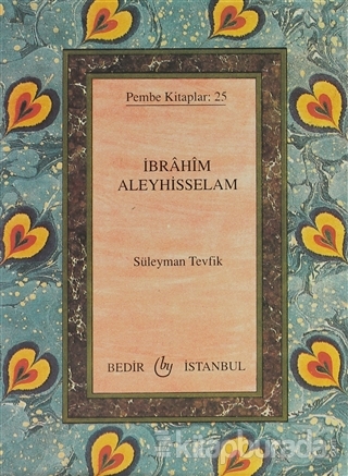 İbrahim Aleyhisselam Süleyman Tevfik