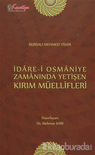 İdare-i Osmaniye Zamanında Yetişen Kırım Müellifleri