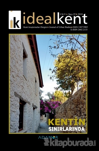 İdeal Kent - Kent Araştırmaları Dergisi Sayı: 25