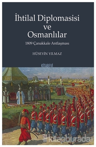 İhtilal Diplomasisi ve Osmanlılar Hüseyin Yılmaz