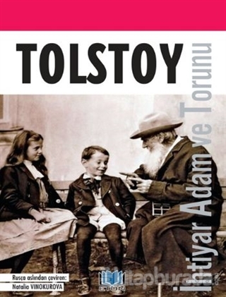 İhtiyar Adam ve Torunu Lev Nikolayeviç Tolstoy